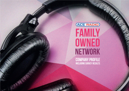 NETWORK Company Profile INCLUDING SURVEY RESULTS ACE Radio QUICK STATS