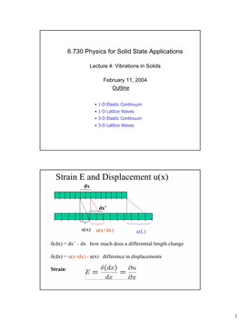 Strain E and Displacement U(X) Dx