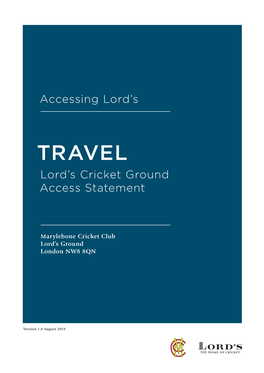 TRAVEL Lord’S Cricket Ground Access Statement