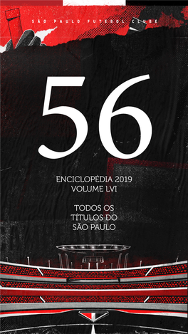 Enciclopédia 2019 Volume Lvi Todos Os Títulos Do São