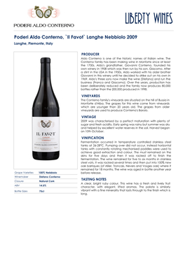 Poderi Aldo Conterno, `Il Favot` Langhe Nebbiolo 2009 Langhe, Piemonte, Italy