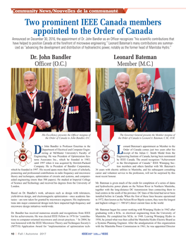 Two Prominent IEEE Canada Members Appointed to the Order of Canada Announced on December 30, 2016, the Appointment of Dr