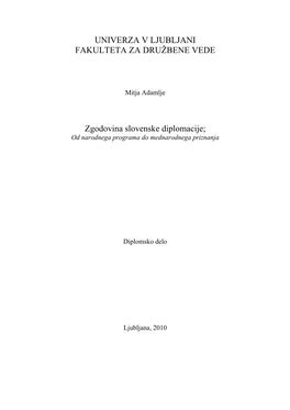 Zgodovina Slovenske Diplomacije; Od Narodnega Programa Do Mednarodnega Priznanja