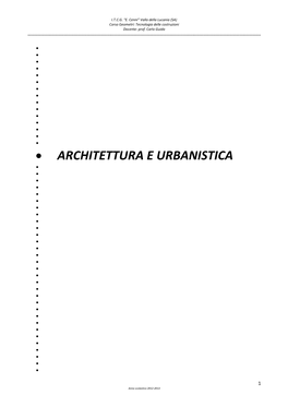 • Architettura E Urbanistica • • • • • • • • • • • • • • • • • • • • • • • • • • • • • • •