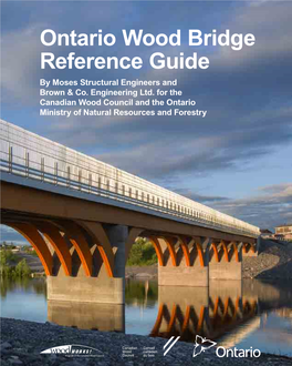 Ontario Wood Bridge Reference Guide by Moses Structural Engineers and Brown & Co