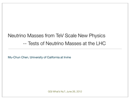Neutrino Masses from Tev Scale New Physics -- Tests of Neutrino Masses at the LHC