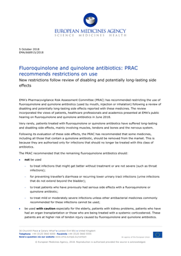 Fluoroquinolone and Quinolone Antibiotics: PRAC Recommends Restrictions on Use New Restrictions Follow Review of Disabling and Potentially Long-Lasting Side Effects