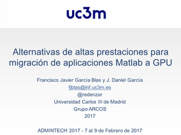 Alternativas De Altas Prestaciones Para Migración De Aplicaciones Matlab a GPU