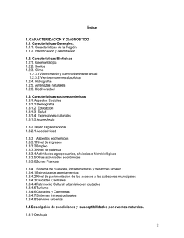 Índice 1. CARACTERIZACION Y DIAGNOSTICO 1.1. Características