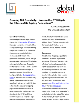 Growing Old Gracefully: How Can the G7 Mitigate the Effects of Its Ageing Populations? HANNAH Mclennan the University of Sheffield