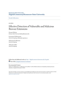 Effective Detection of Vulnerable and Malicious Browser Extensions Hossain Shahriar Kennesaw State University, Hshahria@Kennesaw.Edu