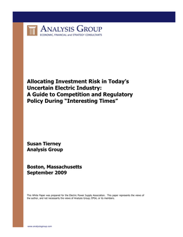 Allocating Investment Risk in Today's Uncertain Electric Industry