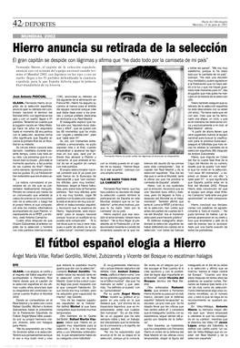 Hierro Anuncia Su Retirada De La Selección El Fútbol Español Elogia A