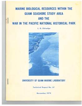 Marine Biological Resources Within the Guam Seashore Study Area .,., and the ;:.. ' War in the Pacific National Historical Park