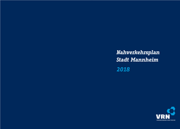 Nahverkehrsplan Stadt Mannheim 2018 Kapitelüberschrift Rechts Nahverkehrsplan Stadt Mannheim 2018