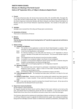 SMEETH PARISH COUNCIL Minutes of a Meeting of the Parish Council Held on 14Th September 2011, at 7.00Pm in Brabourne Baptist Church