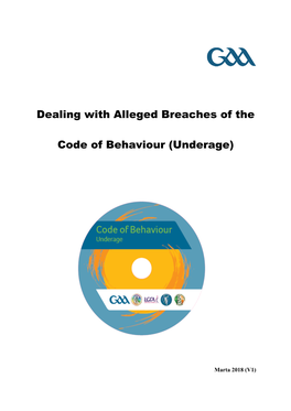 Dealing with Alleged Breaches of the Code of Behaviour