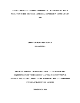 Icglr Mediation in the Dr Congo-M23 Rebels Conflict in North Kivu in 2012 G