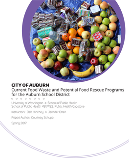 CITY of AUBURN Current Food Waste and Potential Food Rescue Programs for the Auburn School District