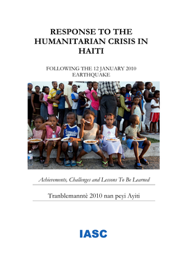 Response to the Humanitarian Crisis in Haiti Following the 12 January 2010 Earthquake