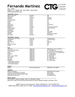 Fernando Martinez SAG / AFTRA Height: 5’11 Weight: 225 Hair: Brown Eyes: Brown Thefernandomartinez.Com
