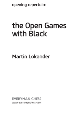 The Open Games with Black