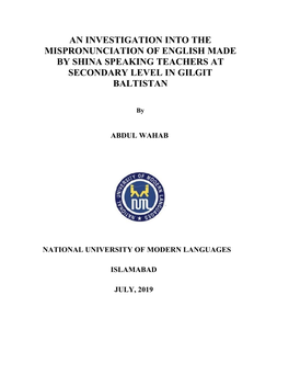 An Investigation Into the Mispronunciation of English Made by Shina Speaking Teachers at Secondary Level in Gilgit Baltistan