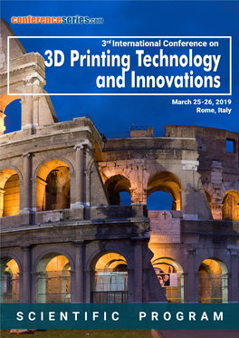 3D Printing Technology and Innovations March 25-26, 2019 Rome, Italy