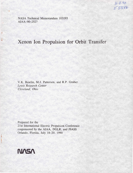 Xenon Ion Propulsion for Orbit Transfer