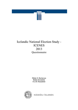 Icelandic National Election Study - ICENES 2013 Questionnaire