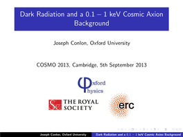 Dark Radiation and a 0.1-1 Kev Cosmic Axion Background