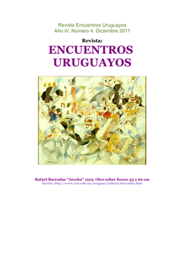 Encuentros Uruguayos Año IV, Número 4, Diciembre 2011 Revista: ENCUENTROS URUGUAYOS