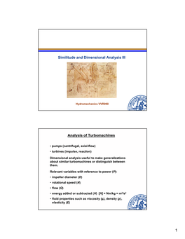 Similitude and Dimensional Analysis III Analysis of Turbomachines