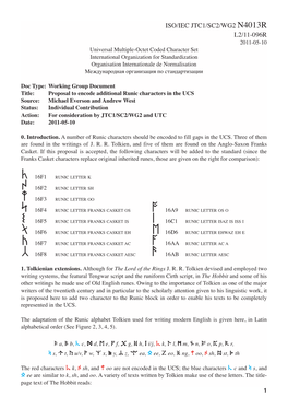 ᛶ 16F1 ᛷ 16F2 ᛸ 16F3 ᛱ 16F4 ᛲ 16F5 ᛁ 16C1 ᛳ 16F6 ᛴ 16F7 ᛵ