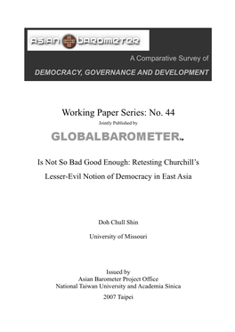 Is Not So Bad Good Enough: Retesting Churchill’S Lesser-Evil Notion of Democracy in East Asia