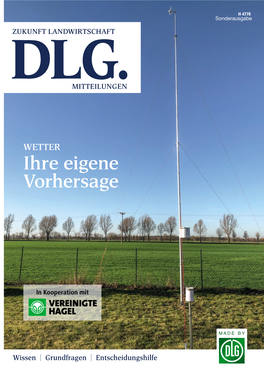 Wetter – Ihre Eigene Vorhersage« Erscheint Im Februar 2020 Als Sonderheft Der DLG-Mitteilungen