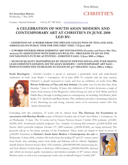 A Celebration of South Asian Modern and Contemporary Art at Christie’S in June 2008 Led By