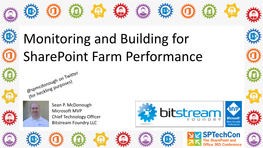 Monitoring and Building for Sharepoint Farm Performance