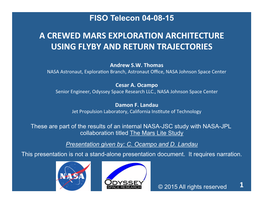 A Crewed Mars Exploration Architecture Using Flyby and Return Trajectories