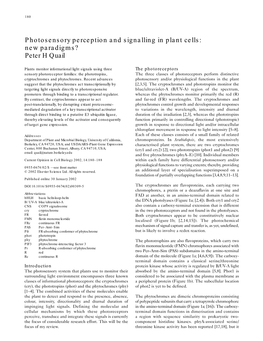 Photosensory Perception and Signalling in Plant Cells: New Paradigms? Peter H Quail