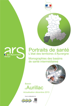 Portraits De Santé : L'état Des Territoires En Auvergne. BSI Aurillac 2013