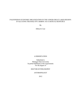 Paleoindian Economic Organization in the Lower Great Lakes Region: Evaluating the Role of Caribou As a Critical Resource