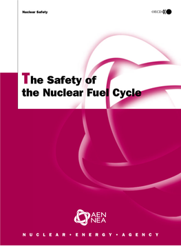 The Safety of the Nuclear Fuel Cycle