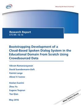 Bootstrapping Development of a Cloud-Based Spoken Dialog System in the Educational Domain from Scratch Using Crowdsourced Data
