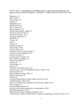 1 Nicolay, John G. an Oral History of Abraham Lincoln: John G. Nicolay's Interviews and Essays. Edited by Michael Burlingam