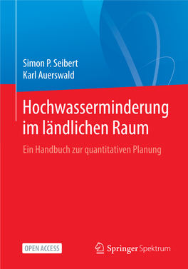 Hochwasserminderung Im Ländlichen Raum Ein Handbuch Zur Quantitativen Planung Hochwasserminderung Im Ländlichen Raum Simon P