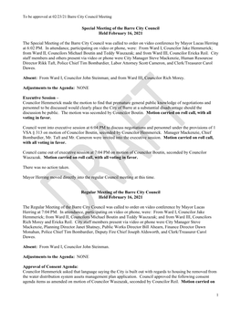 Minutes of the Following Meetings: O Regular Meeting of February 9, 2021  City Warrants As Presented: O Approval of Week 2021-07, Dated February 17, 2021