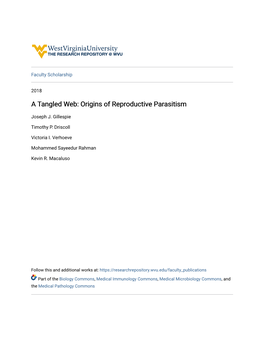 A Tangled Web: Origins of Reproductive Parasitism