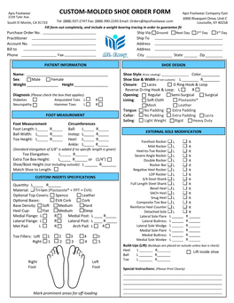 CUSTOM-MOLDED SHOE ORDER FORM Apis Footwear Company East 2239 Tyler Ave