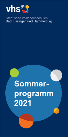 Sommer- Programm 2021 Städtische Volkshochschulen Bad Kissingen Und Hammelburg